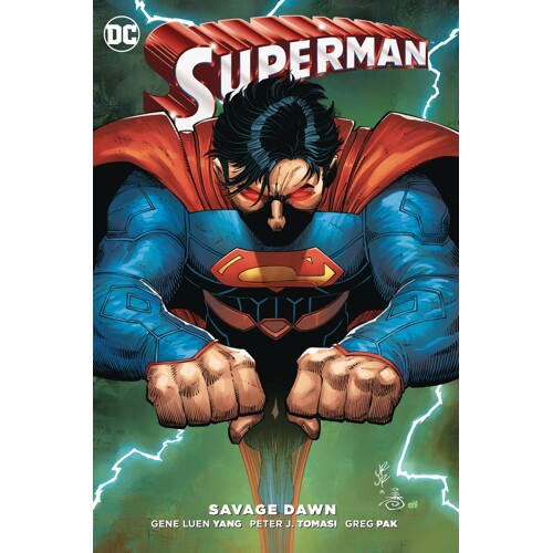 SUPERMAN SAVAGE DAWN TP - Gene Luen Yang, Peter J. Tomasi, Greg Pak