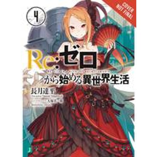 RE ZERO LIGHT NOVEL VOL 04 STARTING LIFE ANOTHER WORLD - Tappei Nagatsuki