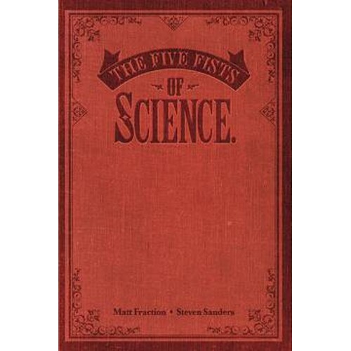 FIVE FISTS OF SCIENCE TP - Matt Fraction