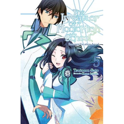 IRREGULAR AT MAGIC HIGH SCHOOL LIGHT NOVEL VOL 05 - Tsutomu Satou