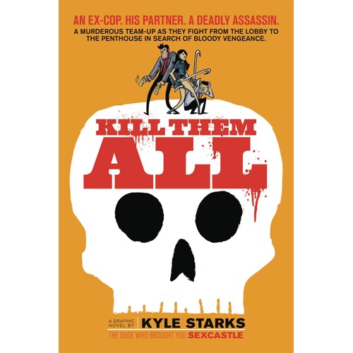KILL THEM ALL GN - Kyle Starks