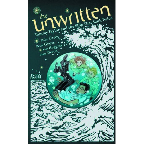 UNWRITTEN HC TOMMY TAYLOR & THE SHIP THAT SANK TWICE (MR) - Mike Carey