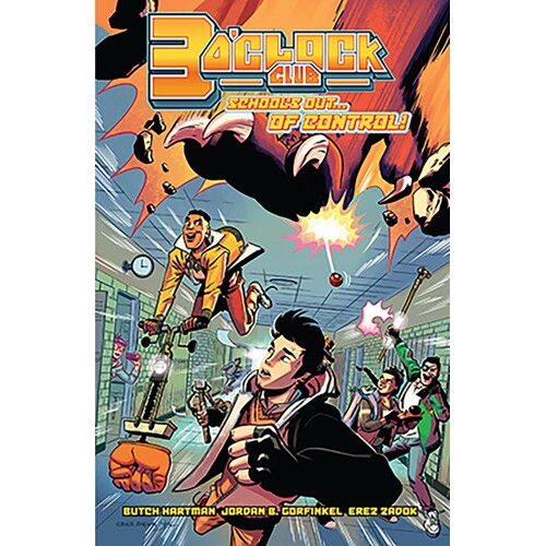 THREE O CLOCK CLUB TP VOL 01 SCHOOLS OUT OF CONTROL - Butch Hartman, Jordan B. Gorfinkel