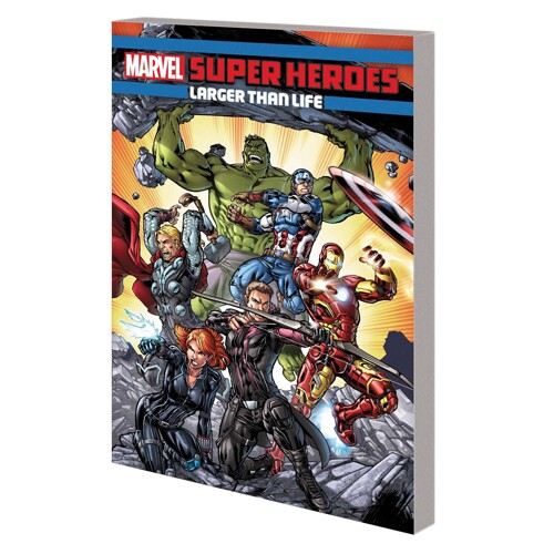 MARVEL SUPER HEROES TP LARGER THAN LIFE - Will Pilgrim, Marc Sumerak, Robbie Thompson