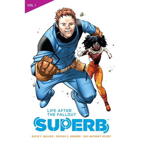 SUPERB TP VOL 01 LIFE AFTER THE FALLOUT - David Walker, Sheena C. Howard