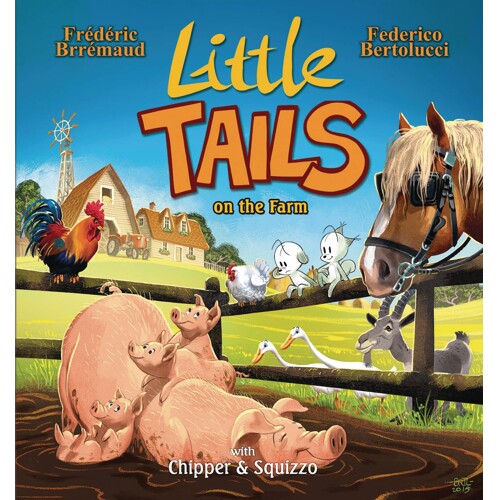 LITTLE TAILS ON THE FARM HC VOL 05 (OF 6) - Frederic Brremaud