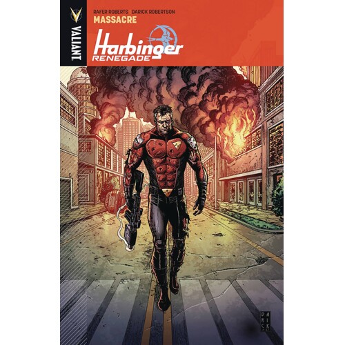 HARBINGER RENEGADE TP VOL 02 MASSACRE - Rafer Roberts