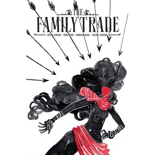 FAMILY TRADE TP VOL 01 - Justin Jordan, Nikki Ryan