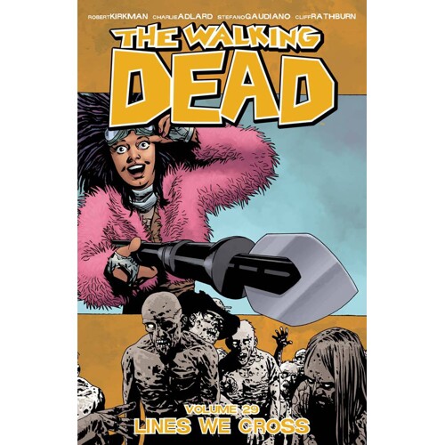 WALKING DEAD TP VOL 29 - Robert Kirkman