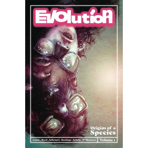 EVOLUTION TP VOL 01 (MR) - James Asmus, Joseph Keatinge, Christopher Sebela, Joshua Williamson