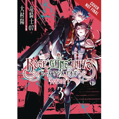 ROSE GUNS DAYS SEASON 3 GN VOL 03 (MR) - Ryukishi07