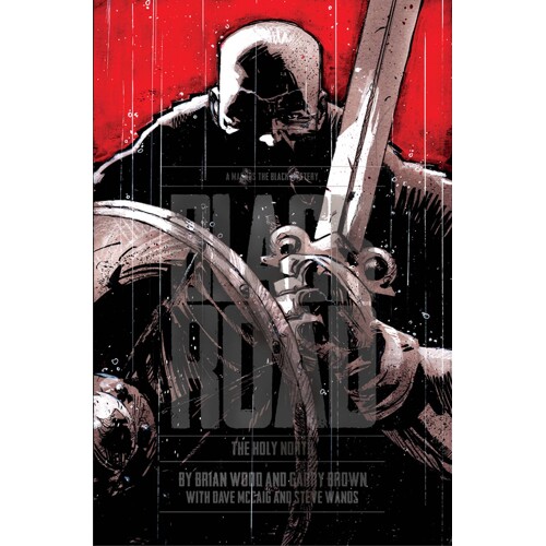 BLACK ROAD HOLY NORTH HC (MR) - Brian Wood