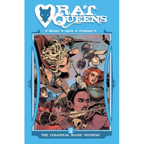 RAT QUEENS TP VOL 05 COLOSSAL MAGIC NOTHING (MR) - Kurtis J. Wiebe