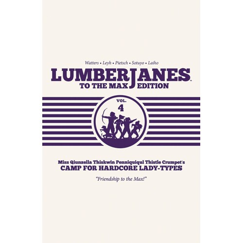 LUMBERJANES TO MAX ED HC VOL 04 - Shannon Watters, Kat Leyh