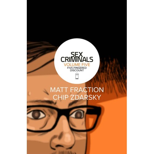 SEX CRIMINALS TP VOL 05 FIVE-FINGERED DISCOUNT (MR) - Matt Fraction