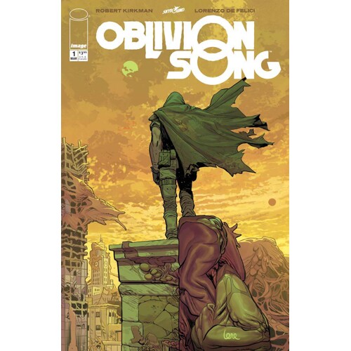 OBLIVION SONG BY KIRKMAN & DE FELICI #1 - Robert Kirkman