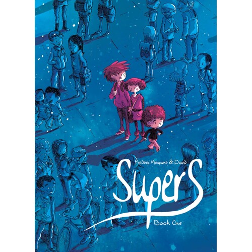 SUPERS TP VOL 01 - Frederic Maupome