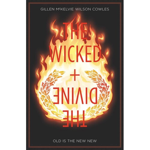 WICKED & DIVINE TP VOL 08 OLD IS THE NEW NEW (MR) - Kieron Gillen