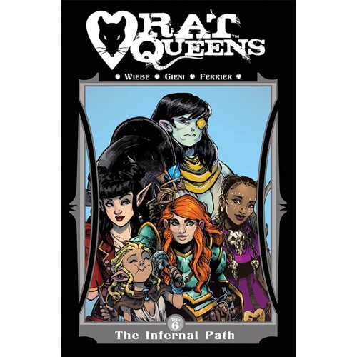 RAT QUEENS TP VOL 06 INFERNAL PATH (MR) - Kurtis J. Wiebe