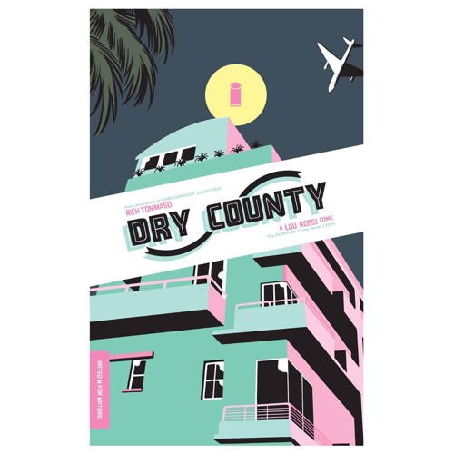 DRY COUNTY #1 (MR) - Rich Tommaso
