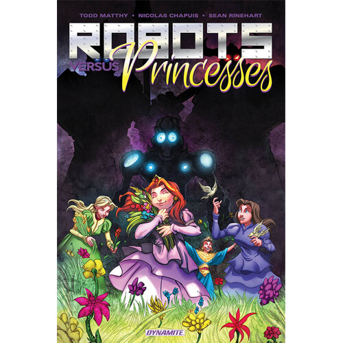 ROBOTS AND PRINCESSES TP VOL 01 - Todd Matthy