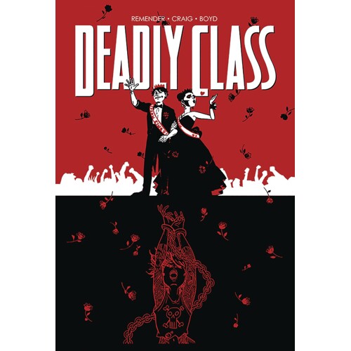 DEADLY CLASS TP VOL 08 NEVER GO BACK (MR) - Rick Remender