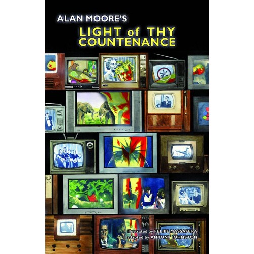 ALAN MOORE LIGHT OF THY COUNTENANCE HC (MR) - Alan Moore
