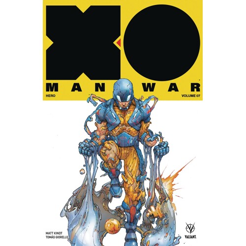 X-O MANOWAR (2017) TP VOL 07 HERO - Matt Kindt