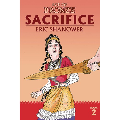 AGE OF BRONZE TP VOL 02 (NEW EDITION) - Eric Shanower