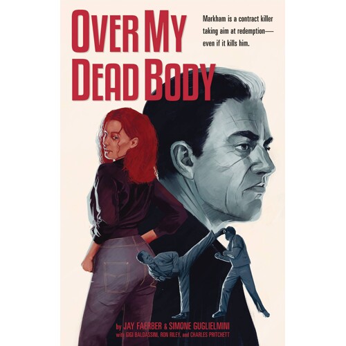 OVER MY DEAD BODY TP - Jay Faerber