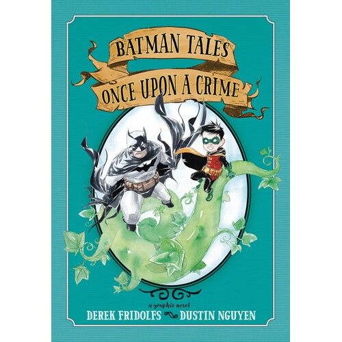 BATMAN TALES ONCE UPON A CRIME TP - Derek Fridolfs