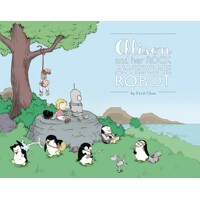 ALISON HER ROCK AWESOME ROBOT GN - Fred Chao