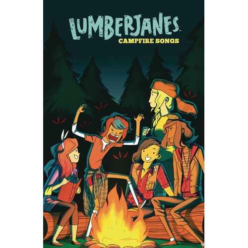 LUMBERJANES CAMPFIRE SONGS TP - Nicole Andelfinger, Shannon Watters, Brittany Williams