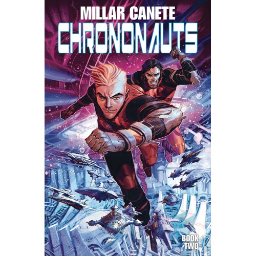 CHRONONAUTS TP VOL 02 (MR) - Mark Millar