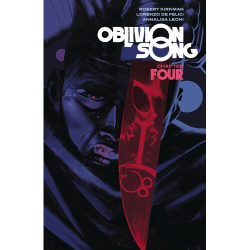 OBLIVION SONG BY KIRKMAN & DE FELICI TP VOL 04 - Robert Kirkman
