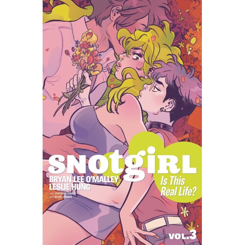 SNOTGIRL TP VOL 03 IS THIS REAL LIFE - Bryan Lee O'Malley, Leslie Hung