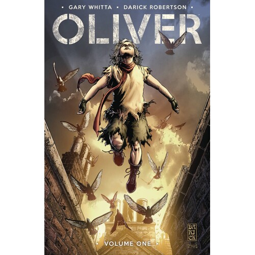 OLIVER TP VOL 01 (MR) - Gary Whitta