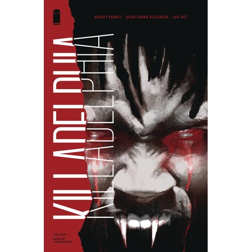 KILLADELPHIA TP VOL 01 SINS OF THE FATHER (MR) - Rodney Barnes