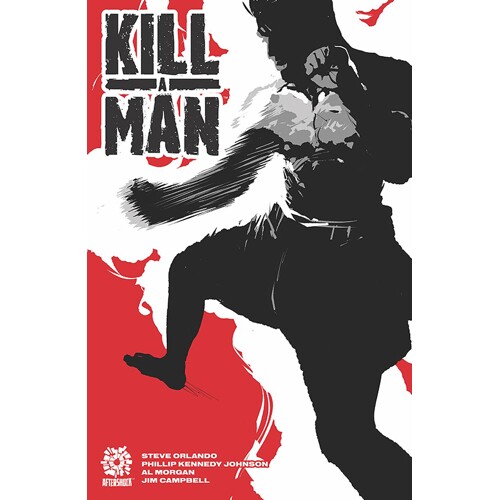KILL A MAN OGN - Steve Orlando, Philip Kennedy Johnson