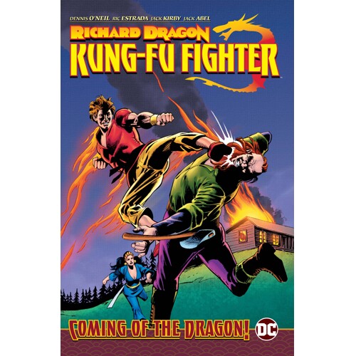 RICHARD DRAGON KUNG FU FIGHTER HC VOL 01 COMING OT DRAGON