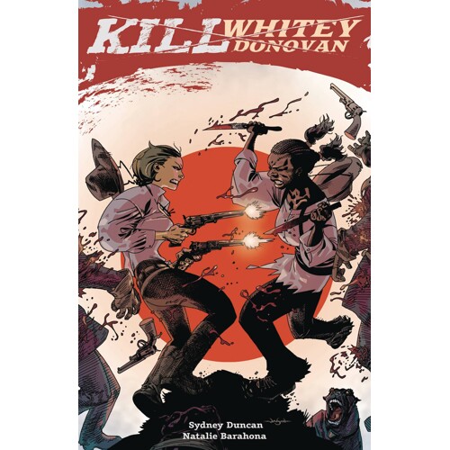 KILL WHITEY DONOVAN TP - Sydney Duncan