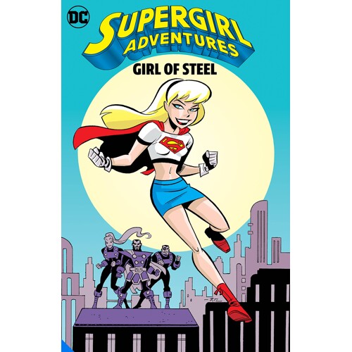 SUPERGIRL ADVENTURES GIRL OF STEEL GN