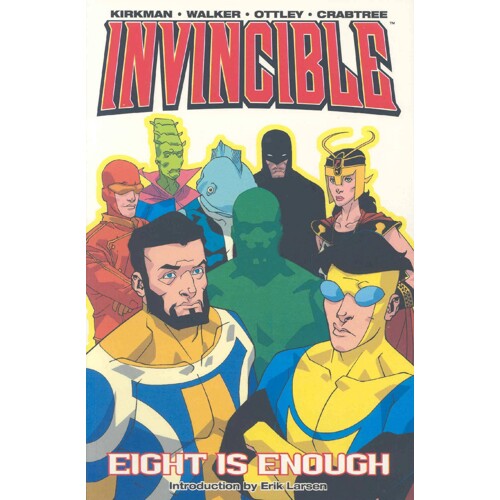INVINCIBLE TP VOL 02 EIGHT IS ENOUGH - Robert Kirkman