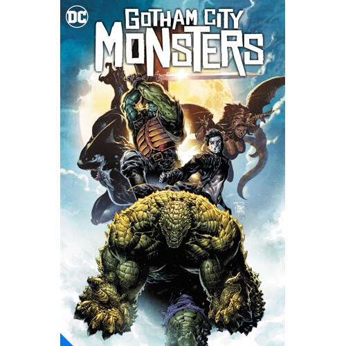GOTHAM CITY MONSTERS TP - Steve Orlando