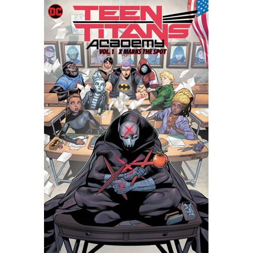 TEEN TITANS ACADEMY HC VOL 01 X MARKS HIS SPOT - Tim Sheridan