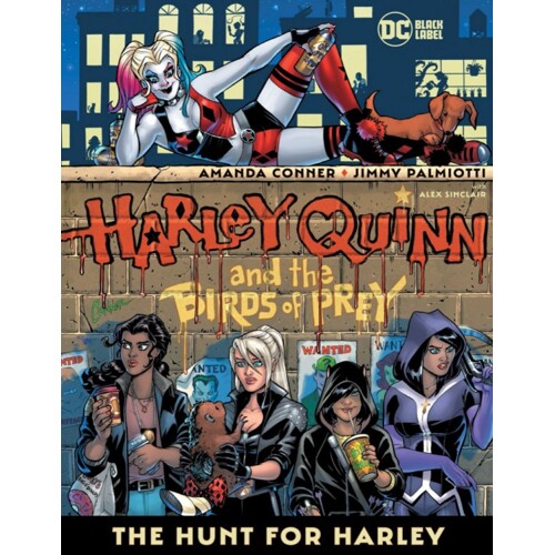 HARLEY QUINN & BIRDS OF PREY HUNT FOR HARLEY TP (MR) - Amanda Conner, Jimmy Palmiotti