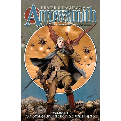 ARROWSMITH HC VOL 01 SO SMART IN THEIR FINE UNIFORMS (MR) - Kurt Busiek