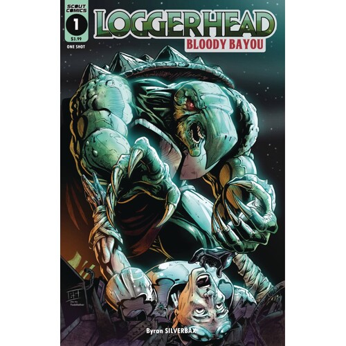 LOGGERHEAD BLOODY BAYOU ONE SHOT CVR A SILVERBAX - Bryan Silverbax