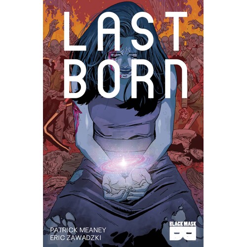 LAST BORN TP VOL 01 - Patrick Meaney