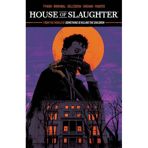 HOUSE OF SLAUGHTER TP VOL 01 - James TynionIV, Tate Brombal
